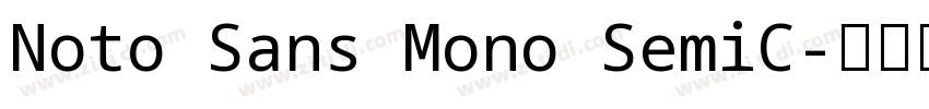 Noto Sans Mono SemiC字体转换